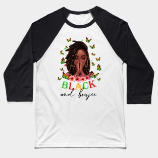 Black and Boujee,  Black Girl Magic, Black Women, Black Queen Baseball T-Shirt